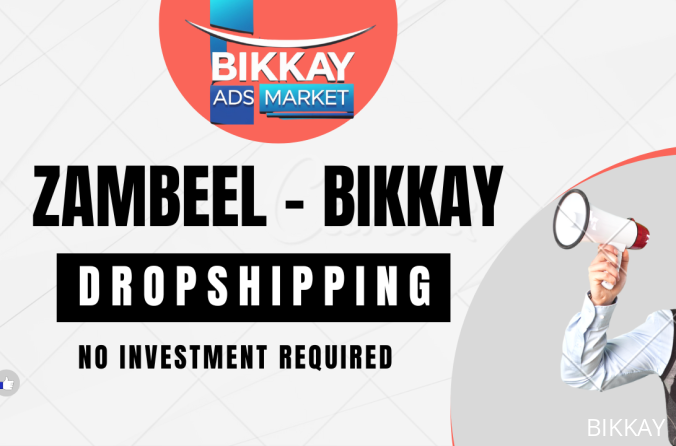 How to Start Dropshipping with Zambeel and Bikkay for Free – Step-by-Step Guide